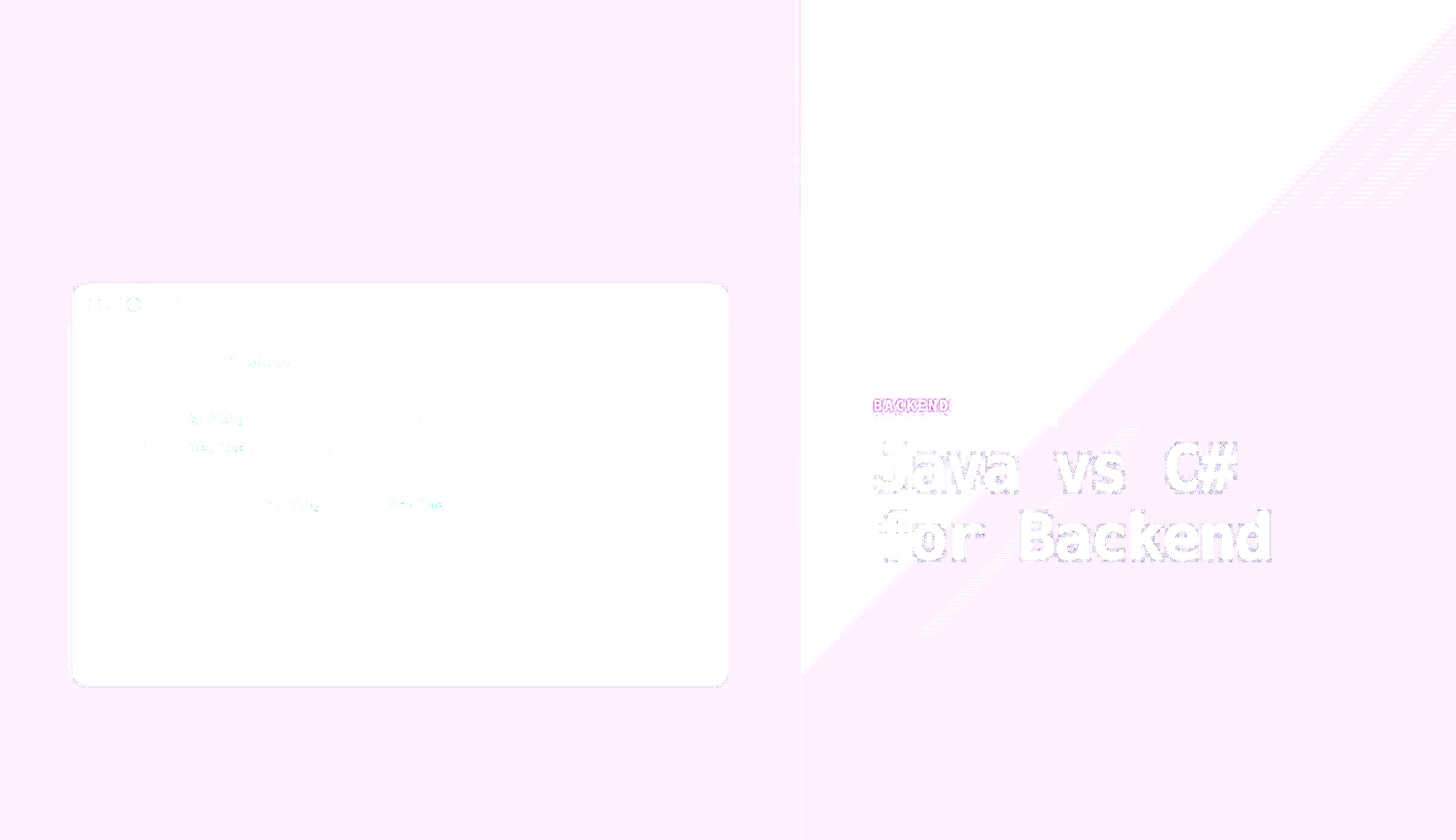 Java vs C#: Choosing Your Backend Language